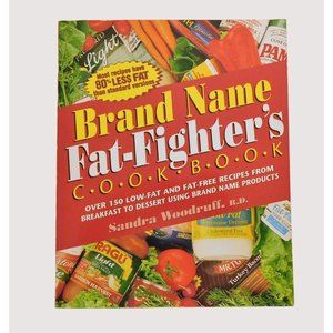 Brand Name Fat Fighters Cookbook by Sandra Woodruff 1995 Recipes Trade PB